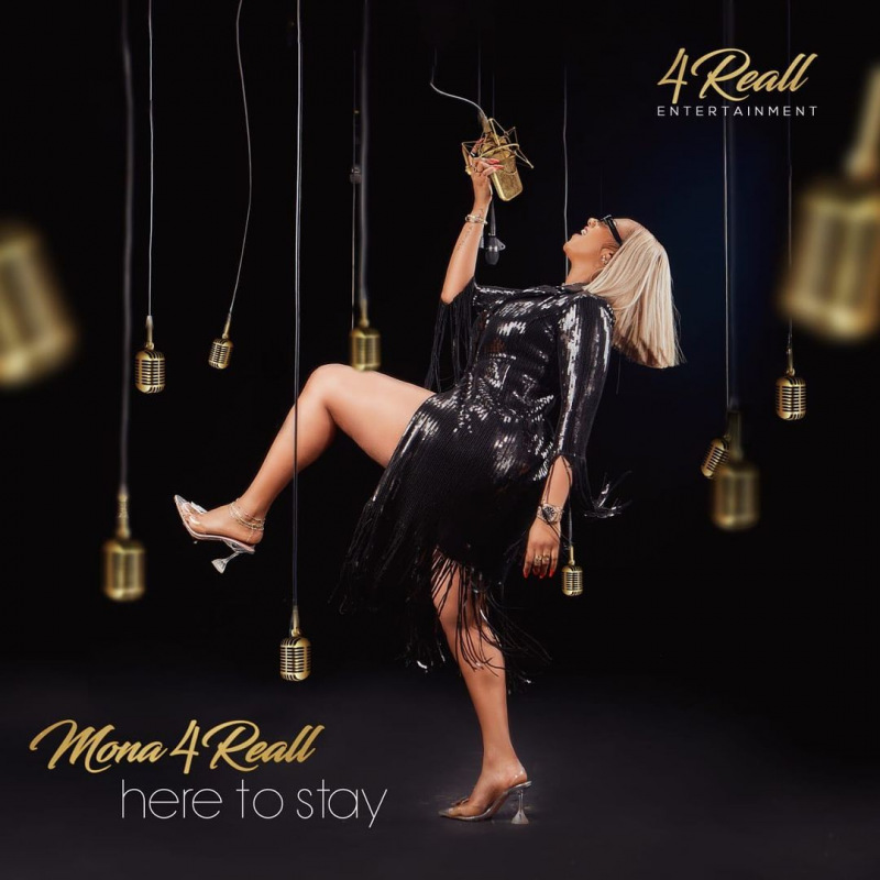 Mona 4Reall Announces Release Date for New EP - Here To Stay - News |  Mdundo.com