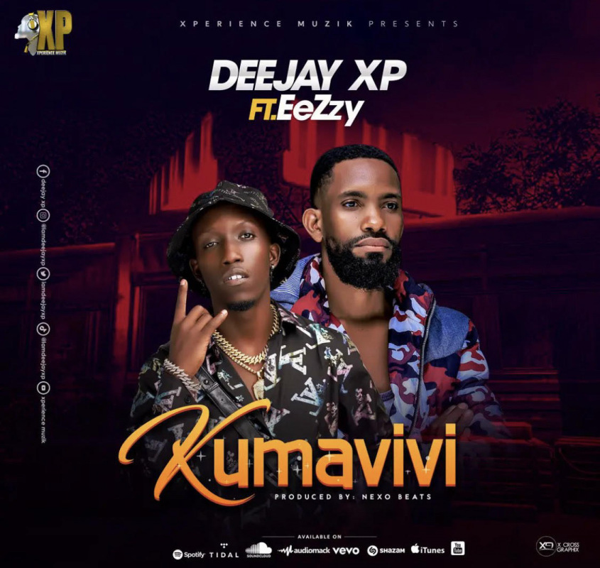 Eezzy ft. Deejay XP 'Kumavivi': New Music Uganda ⚜ Latest music