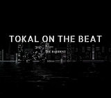 Tokal On The Beat