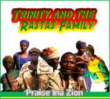 Trinity and the Rasta Family