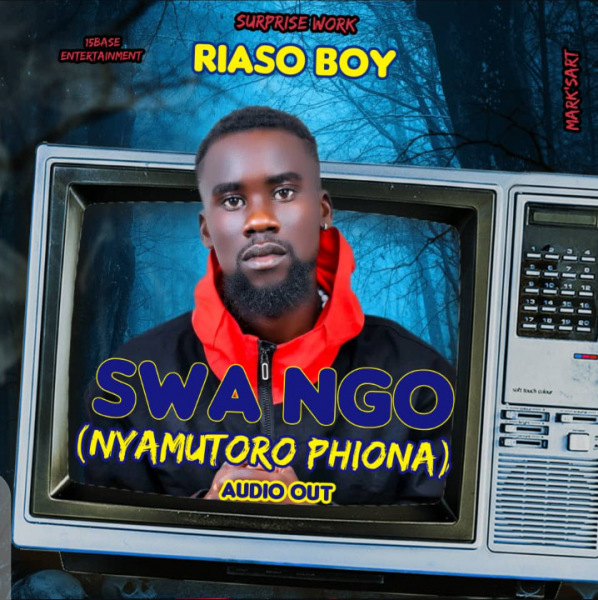 Swa Ngo ( Nyamutoro Phiona ) by Riaso Boy Music Songs Alur Music Alur ...