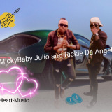 MickyBaby Julio_&_Rickie Da Angel