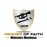 Heroes Of Faith Ministers Mombasa