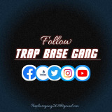 Trap Base gang