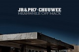 JR & PH7 & Chuuwee