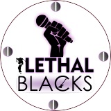Lethal Blacks