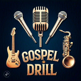 Gospel Drill