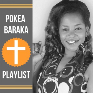 Pokea Baraka Playlist