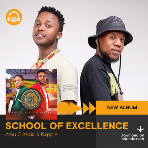 Amu Classic & Kappie (School of Excellence)