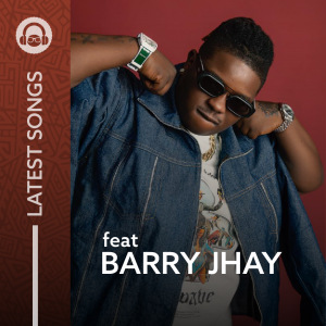 Latest barry Jhay songs