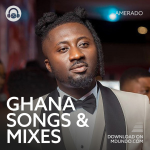Ghana Tunes & Mixes