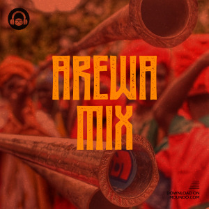 Arewa Mixes