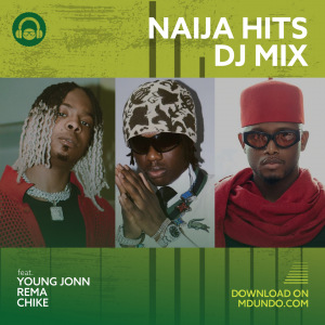 Naija Hits DJ Mix