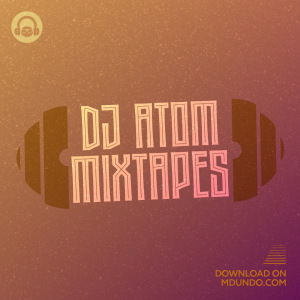 DJ Atom Mixtapes