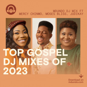 Top Gospel DJ Mixes of 2024