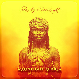 MOONLIGHT AFRIQA – Tales By Moonlight Ep