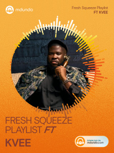 FRESH SQUEEZE PLAYLIST