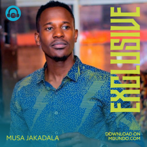 Musa jakadala | Exclusive