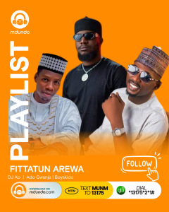 Hausa Picks: Fittatun Arewa