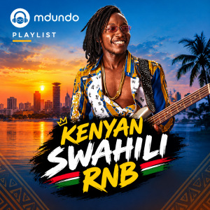 KENYAN SWAHILI RNB