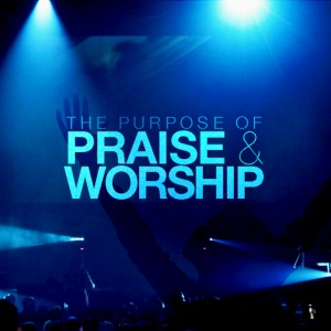 Praise & Worship*
