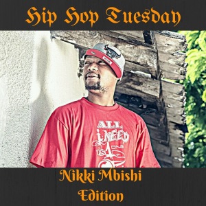 Hiphop Tuesday Nikki Mbishi Edition